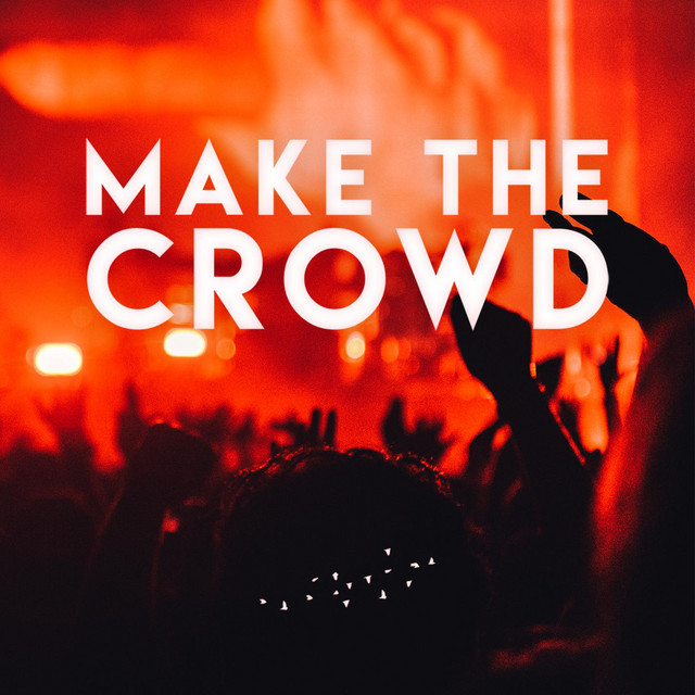 Make the Crowd cover art