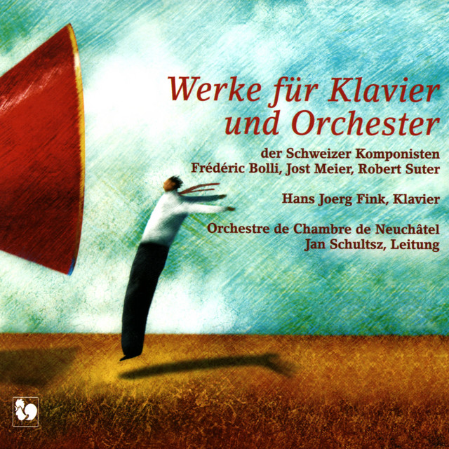 Frédéric Bolli - Jost Meier - Robert Suter: Werke für Klavier und Orchester (Works for Piano and Orchestra) cover art