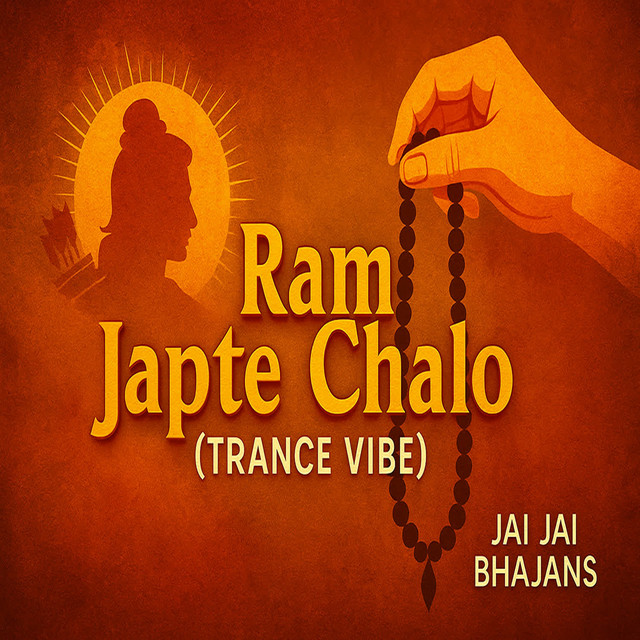Cover art: Ram Japte Chalo (Trance Vibe) — Jai Jai Bhajans