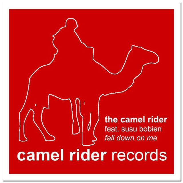 Fall Down On Me - The Camel Rider Hump Mix cover art