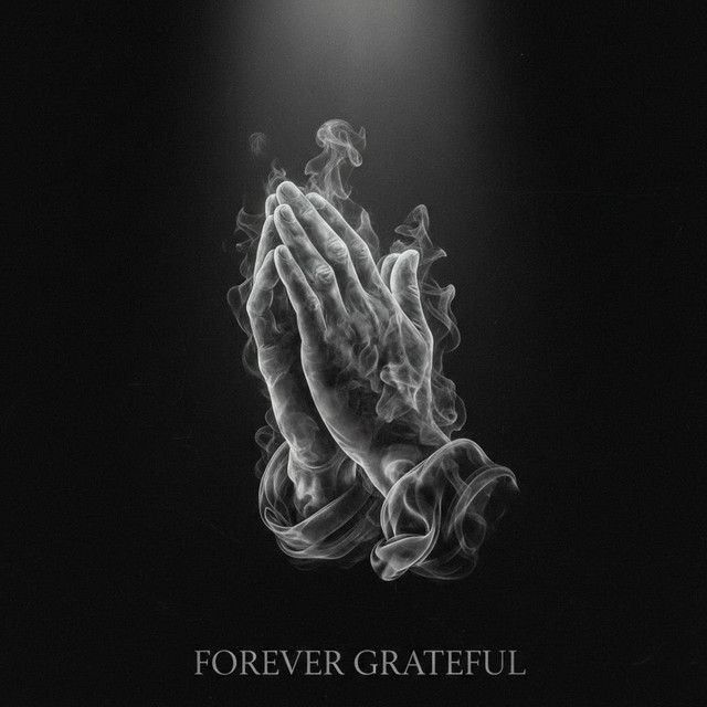Forever Grateful