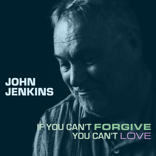 If You Can't Forgive You Can't Love cover art