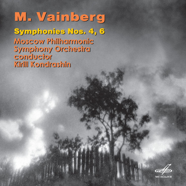 Vainberg: Symphonies Nos. 4 & 6 - Album by Mieczysław Weinberg
