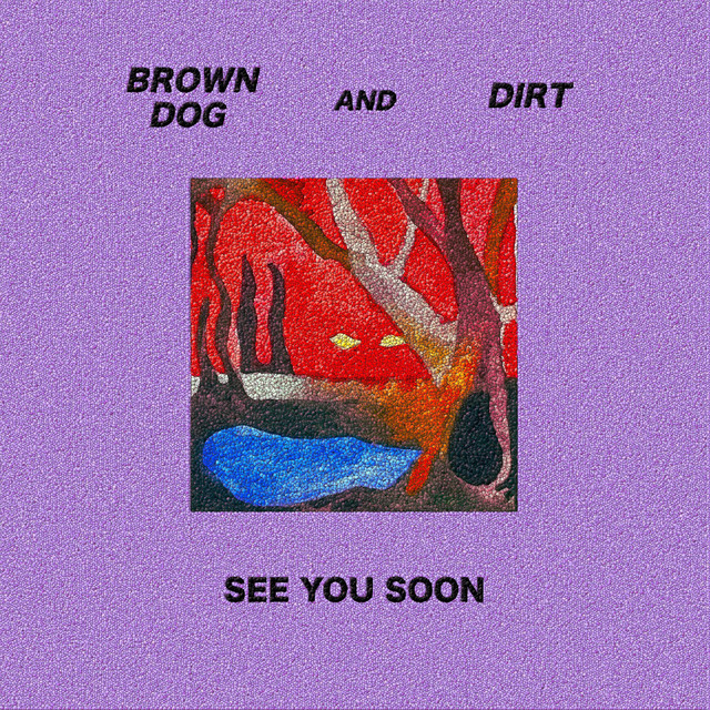 Brown Dog Dirt