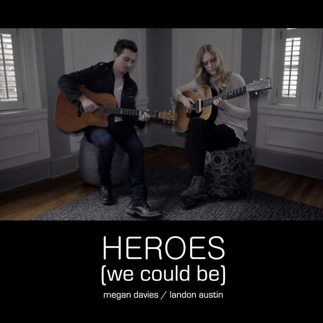 Heroes (We Could Be) [feat. Landon Austin] cover