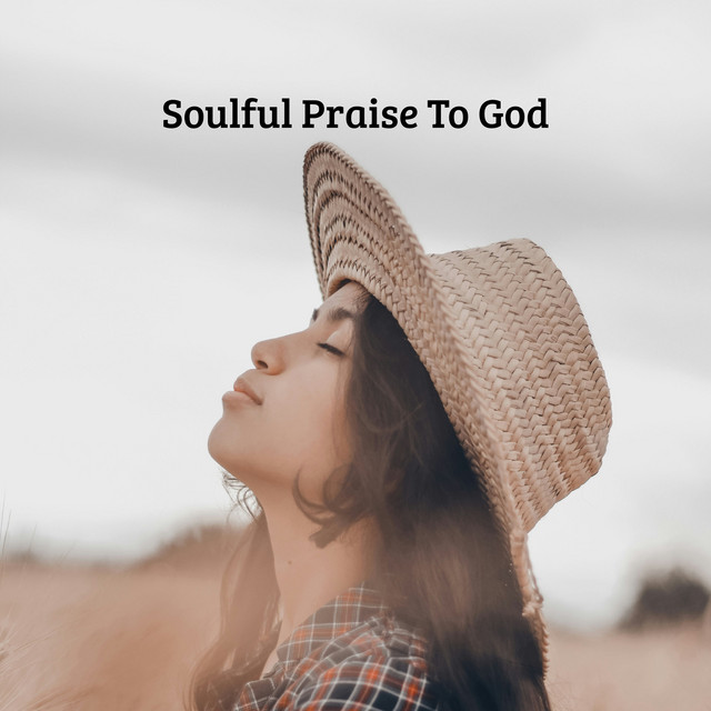 Soulful Praise To God cover art