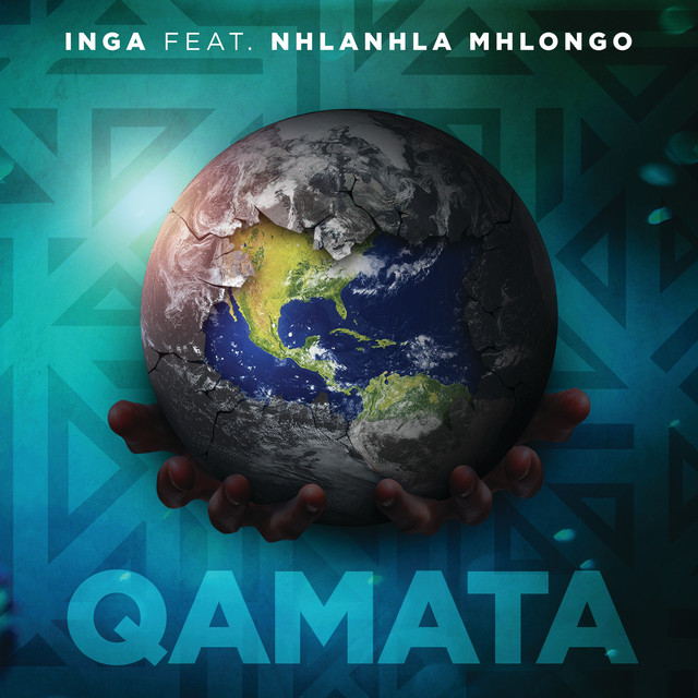 Inga, Nhlanhla Mhlongo – Qamata