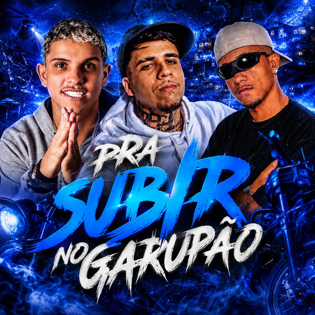 PRA SUBI NO GARUPÃO