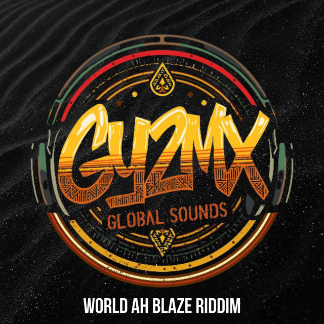 World ah Blaze Riddim