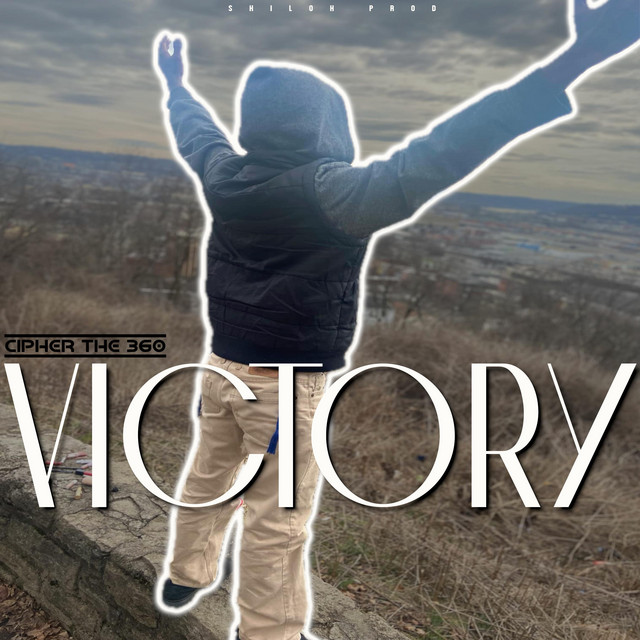 Victory - EP by Cipher the 360 | Spotify