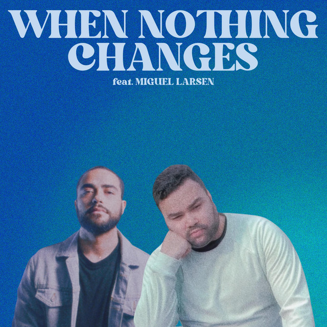 When Nothing Changes (Alternate Version) cover art