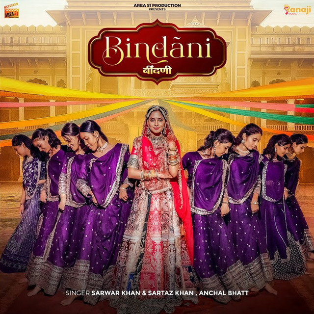 Sarwar Khan, Sartaz Khan & Anchal Bhatt - Bindani
