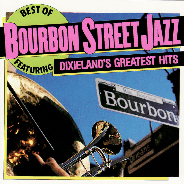 Best of Bourbon Street Jazz: Dixieland's Greatest Hits cover