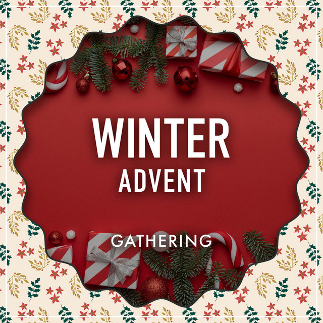2022 Winter Advent Gathering cover art