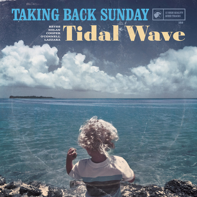 Tidal Wave - Album by Taking Back Sunday | Spotify