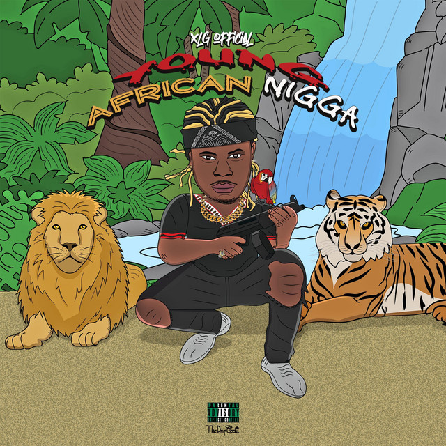 Young African Nigga - Album by XLG OFFICIAL | Spotify