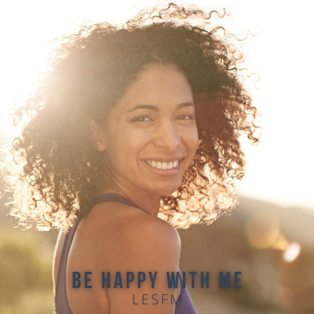 Обкладинка: Be Happy With Me — Lesfm