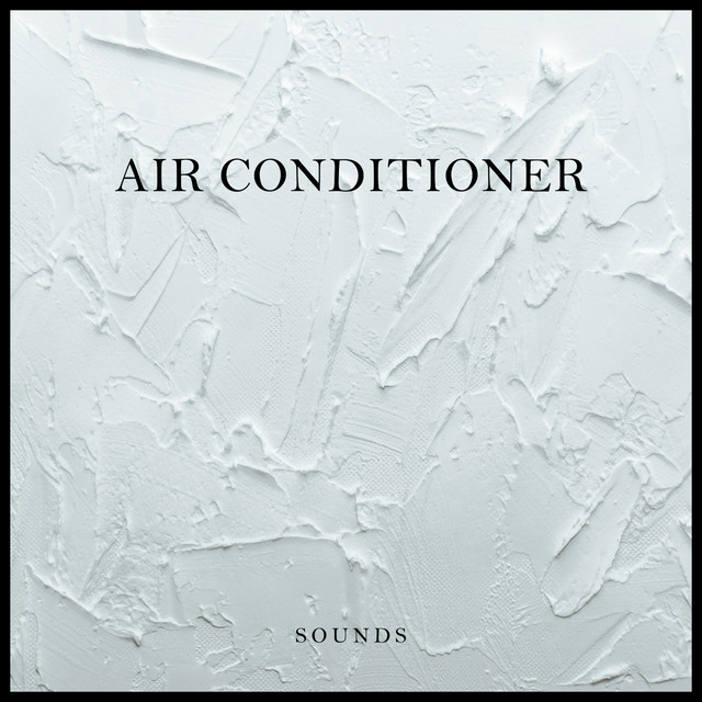 Air Conditioner Sounds