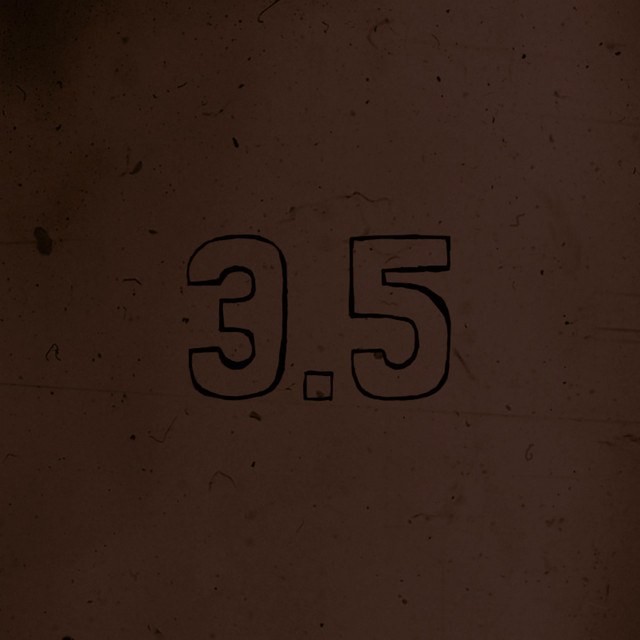 3.5 (slowed + reverb)