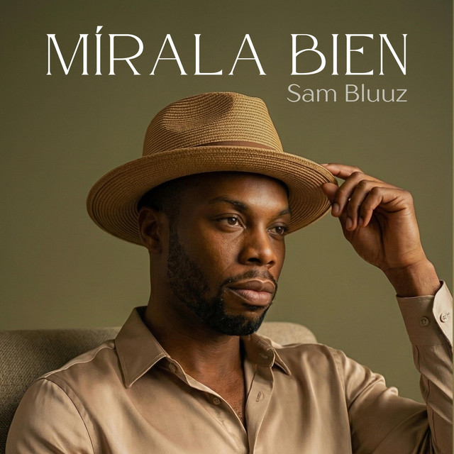 Mírala bien - Single by Sam Bluuz | Spotify