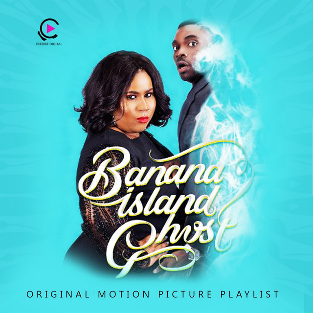 Banana Island Ghost Original Motion Picture Playlist cover art