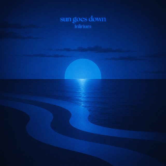 Cover art: sun goes down — Inlirium