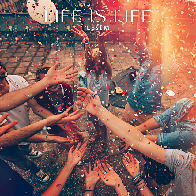 Cover art: Life Is Life — Lesfm
