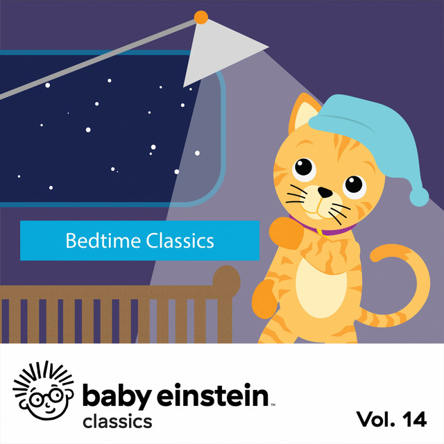 Baby Einstein Bedtime Classics Album By The Baby Einstein Music Box Orchestra Spotify