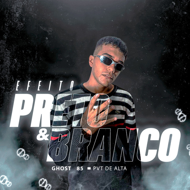 EFEITO PRETO E BRANCO // PVT DE ALTA