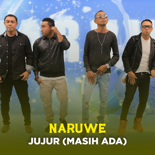 JUJUR (MASIH ADA) - Single by Naruwe | Spotify