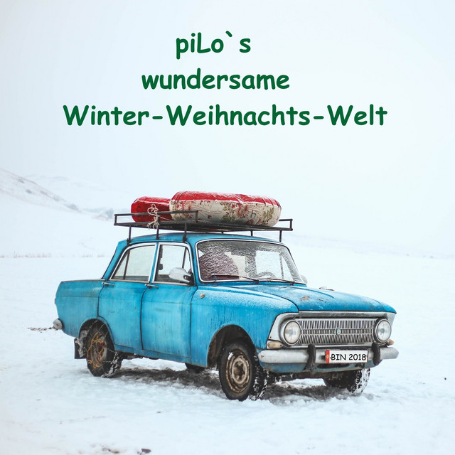 Pilo's wundersame Winter-Weihnachts-Welt - Album by Martin 