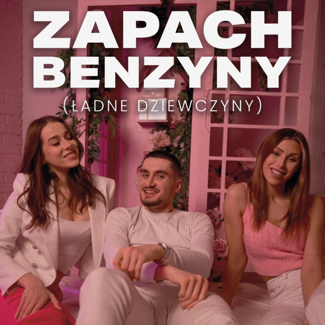ZAPACH BENZYNY (Ładne Dziewczyny) cover art