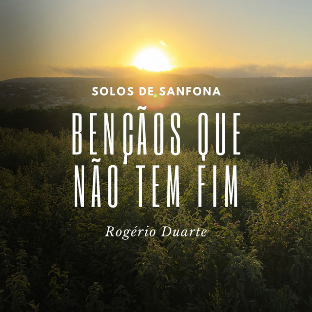 Bençãos Que Não Tem Fim: Solos de Sanfona cover
