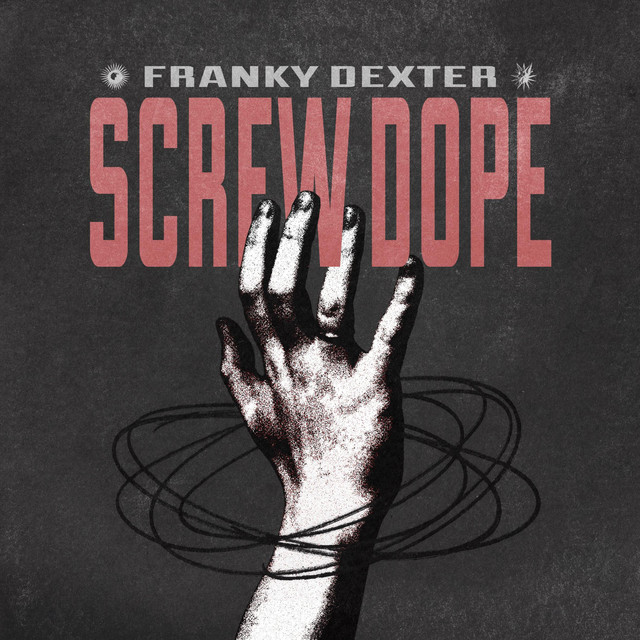 Обкладинка: SCREW DOPE — FRANKY DEXTER