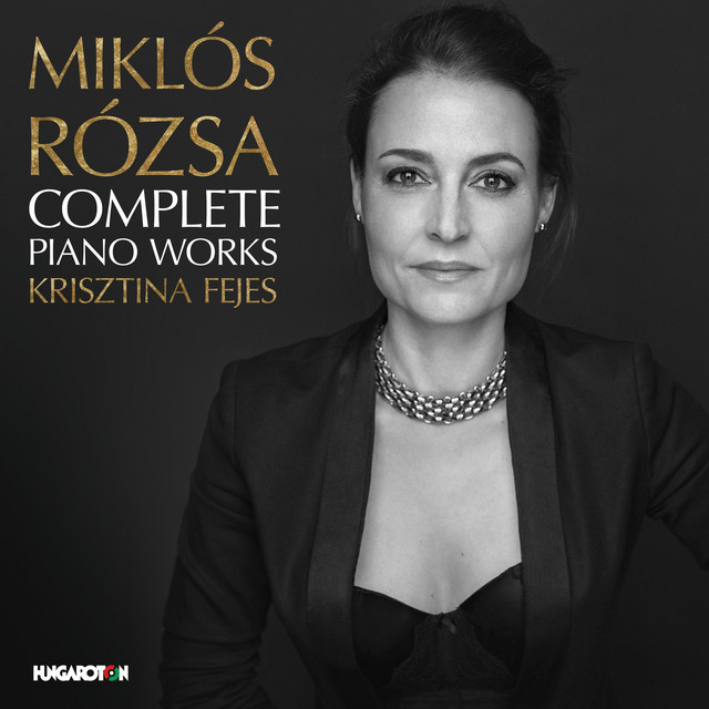 Miklós Rózsa: Complete Piano Works