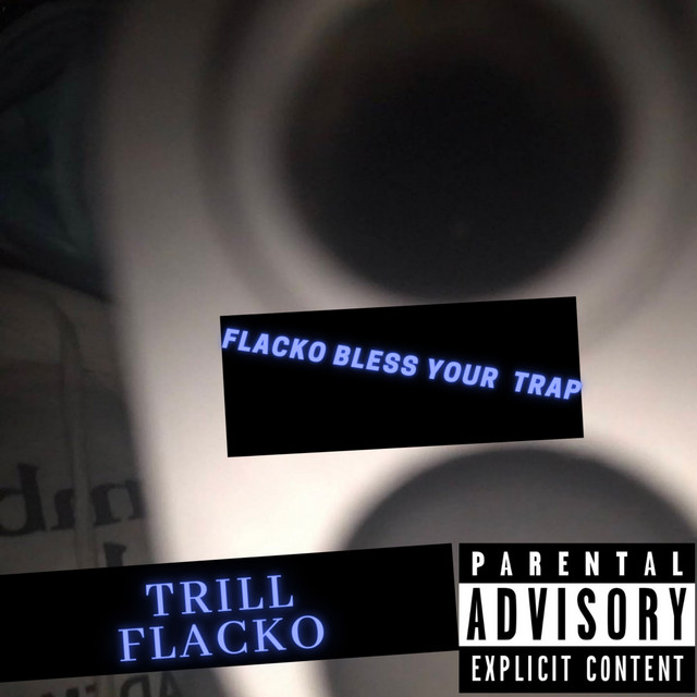 Flacko Bless Your Trap cover art