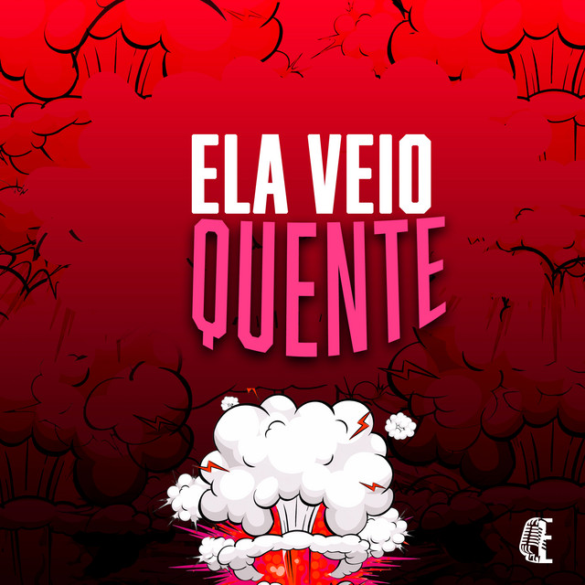 ELA VEIO QUENTE