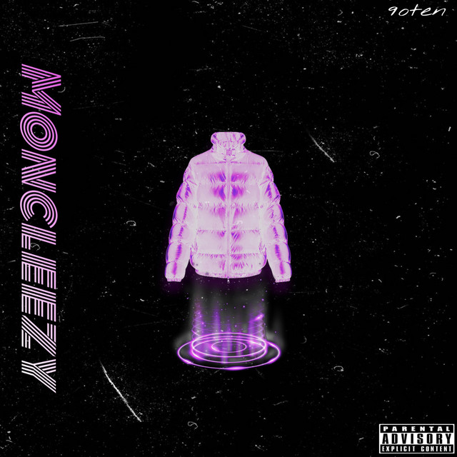 New Moncleezy - Single by 9oten | Spotify