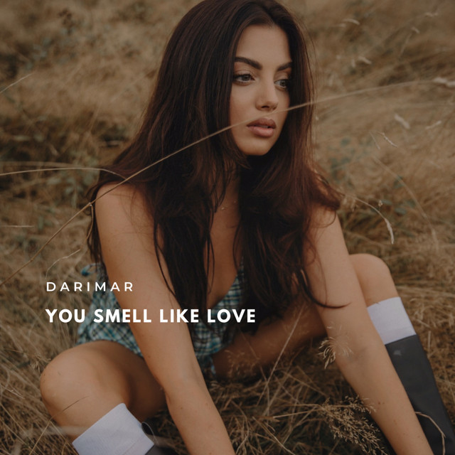 Обкладинка: You smell like love — DARIMAR