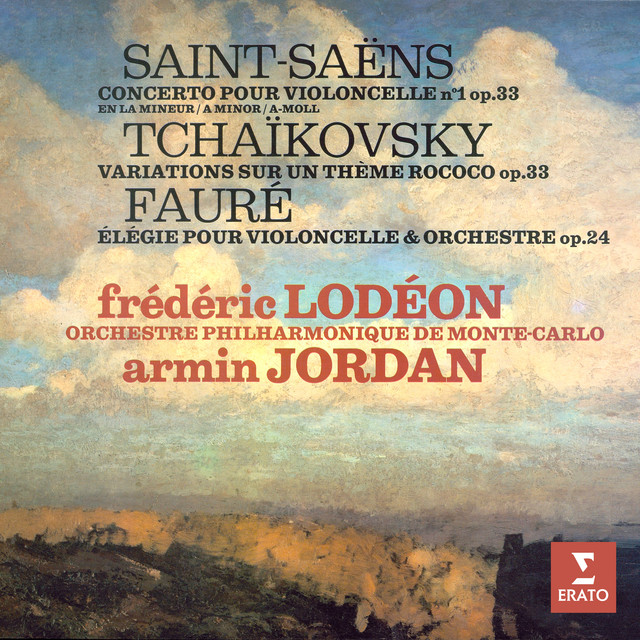 Saint-Saëns: Concerto pour violoncelle No. 1 - Tchaikovsky: Variations sur un thème rococo - Fauré: Élégie cover art