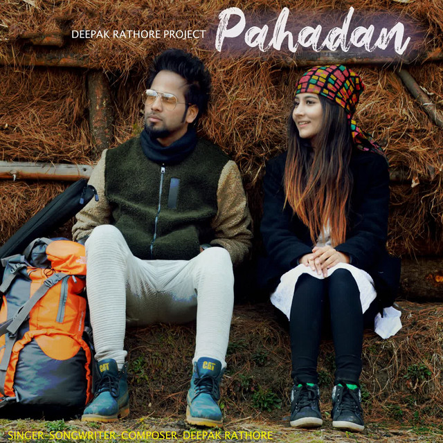 Pahadan - Single by Deepak Rathore Project | Spotify