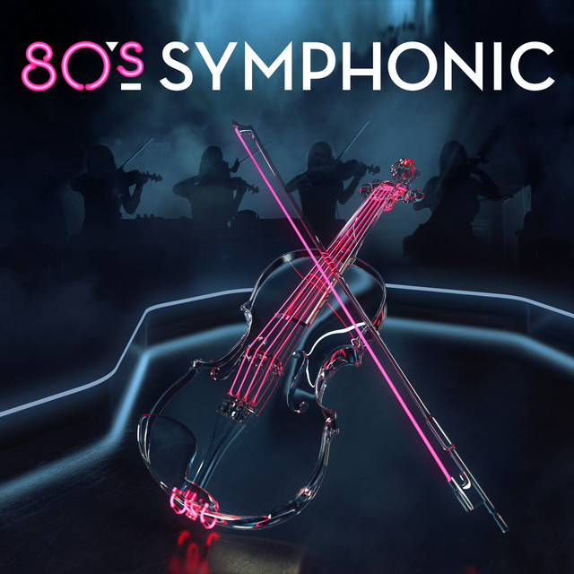 80s Symphonic ‑「コンピレーション」by ヴァリアス・アーティスト