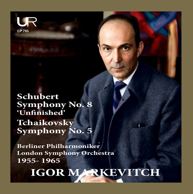 Обкладинка Igor Markevitch — MARKEVITCH conducts SCHUBERT & TCHAIKOVSKY (Remastered in 2026)