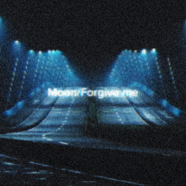 Moon/Forgive Me