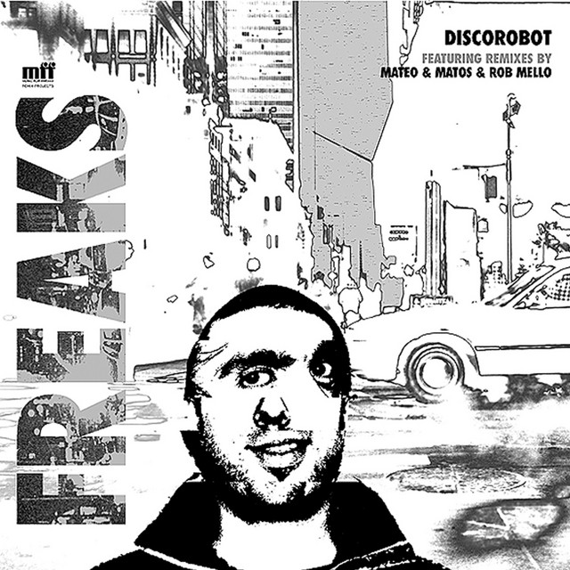 Discorobot - Mateo & Matos Remix