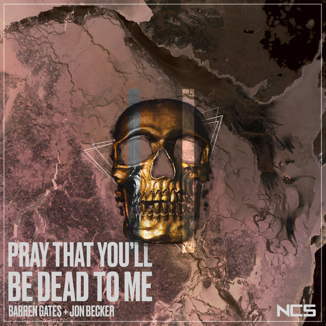 Pray That You'll Be Dead To Me cover