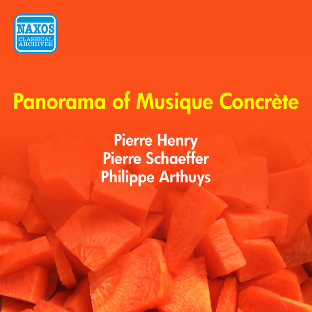 Panorama Of Musique Concrete (1948-55) - Compilation by Various