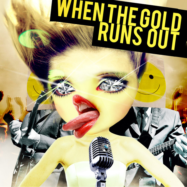 When The Gold Runs Out LP cover