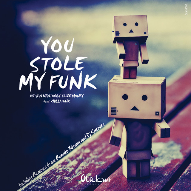 You Stole My Funk - Renato Xtrova Soul Experience Mix cover art