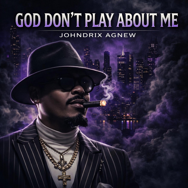 God Don't Play About Me
